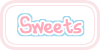 Sweets