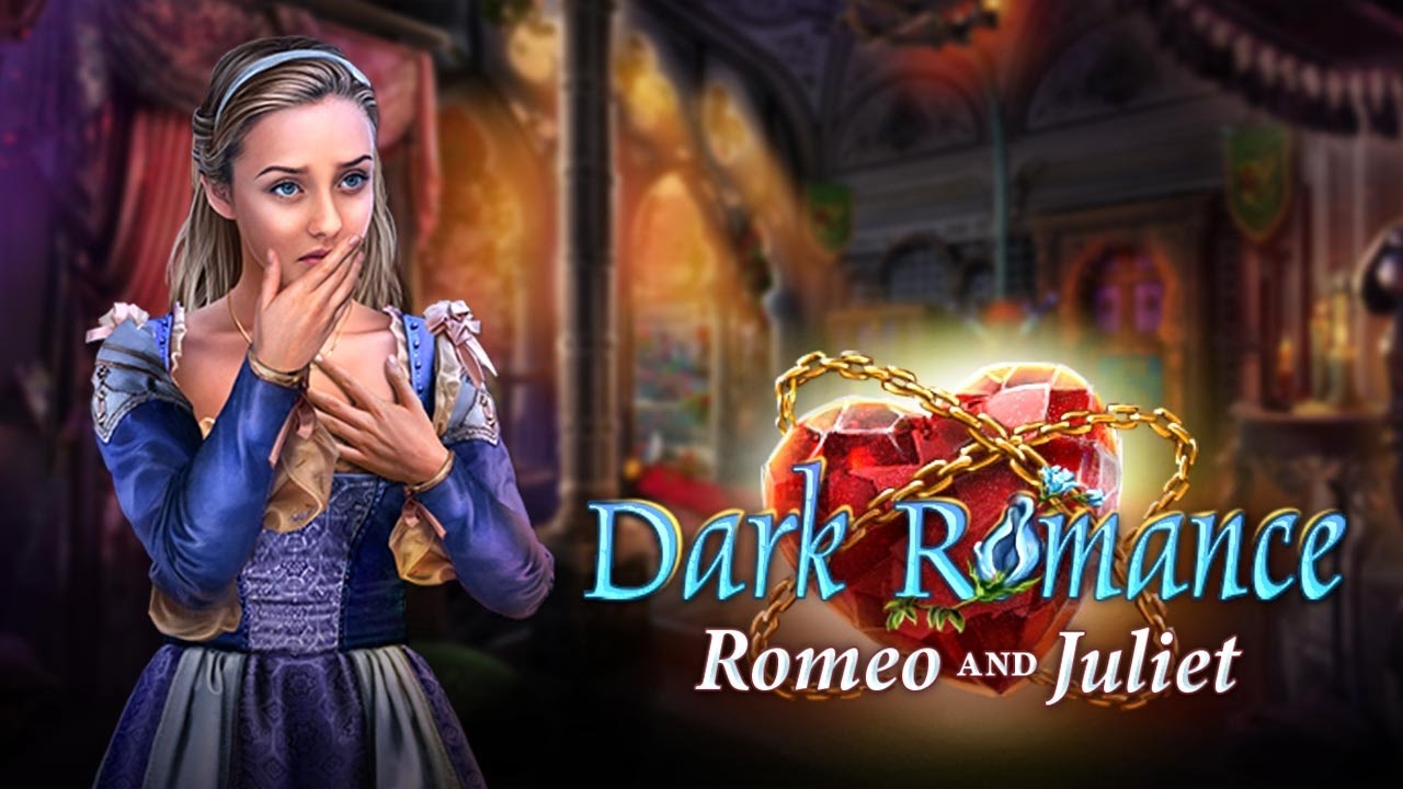 Дарк романс. Dark Romance 6 Romeo and Juliet. Romeo Juliet and Darkness.